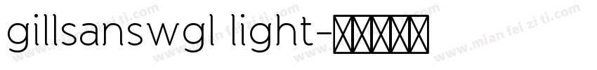 gillsanswgl light字体转换